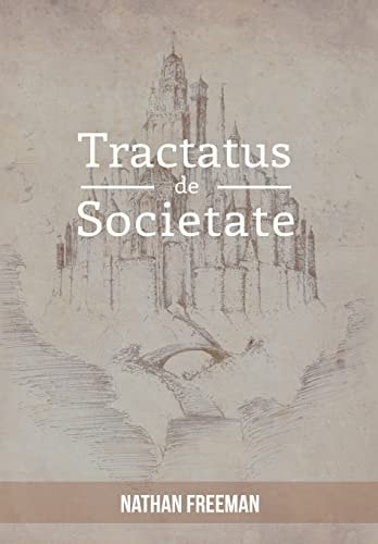 Tractatus de Societate Or the Manifesto