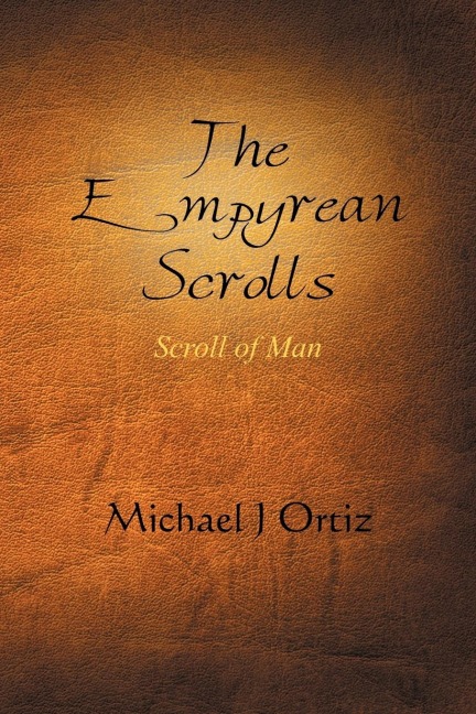 The Empyrean Scrolls: Scroll of Man