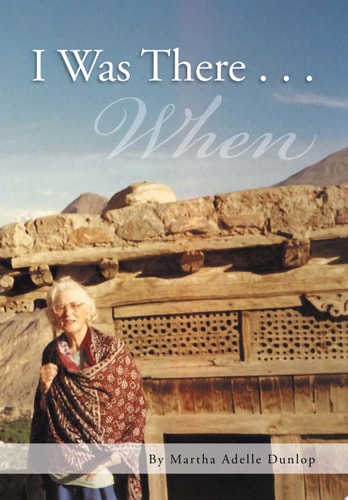 I Was There . . . When
