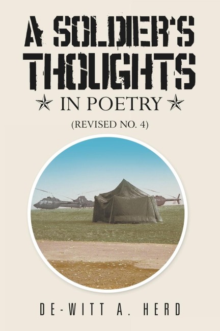 A SOLDIER S THOUGHTS IN POETRY: (Revised No. 4)