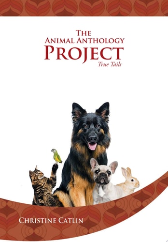 The Animal Anthology Project True Tails