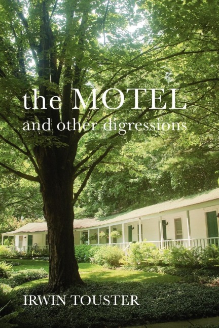 The Motel and Other Digressions