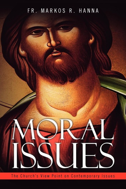 MORAL ISSUES: The Churchs View Point on Contemporary Issues