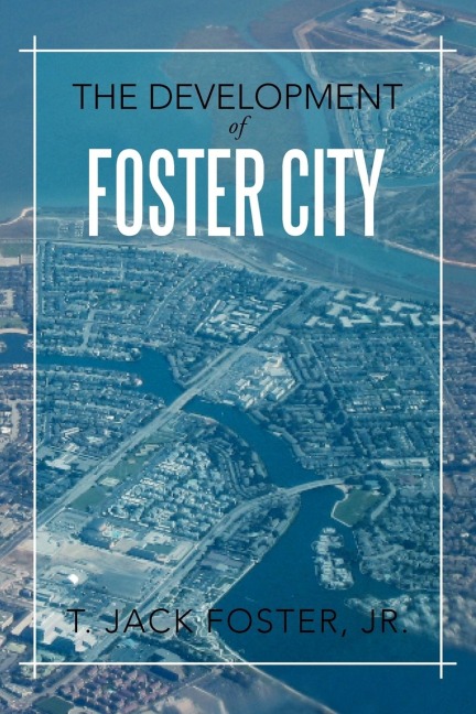 The Development of Foster City