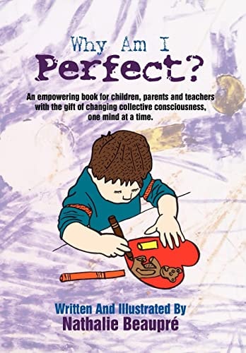 Why Am I Perfect? An Empowering Book Written for Children First