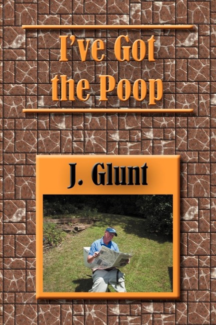 Ive Got the Poop