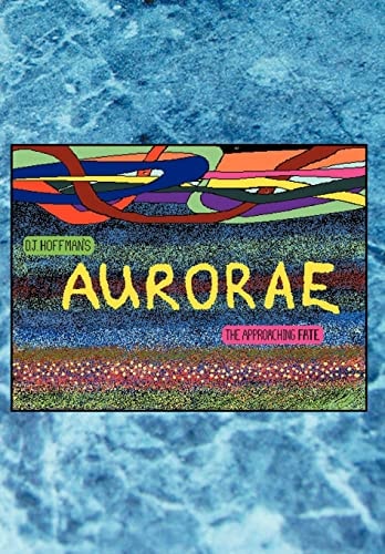 Aurorae The Approaching Fate