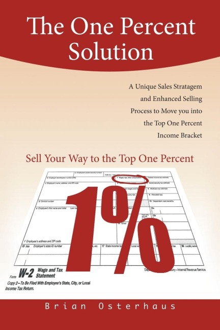 The One Percent Solution: A Salesmans Tale