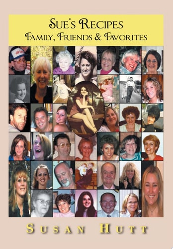 Sue's Recipes Family, Friends and Favorites