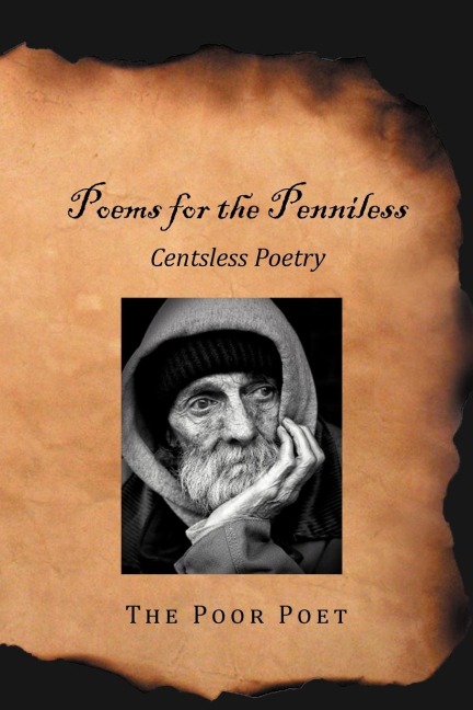 Poems for the Penniless: Centsless Poetry
