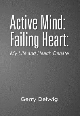 Active Mind Failing Heart