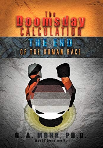 The Doomsday Calculation The End of the Human Race