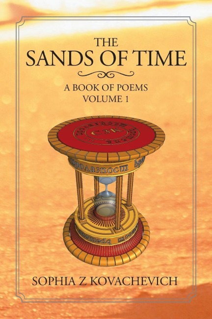 The Sands of Time: A Book of Poems, Volume 1