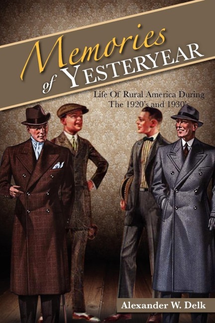 Memories of Yesteryear: Life of Rural America During the 1920s and 1930s