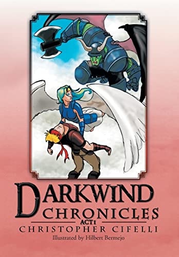 Darkwind Chronicles Act I