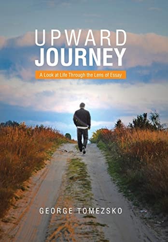 Upward Journey A Look At Life Through The Lens Of Essay