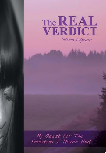 The Real Verdict My Quest for the Freedom I Never Had