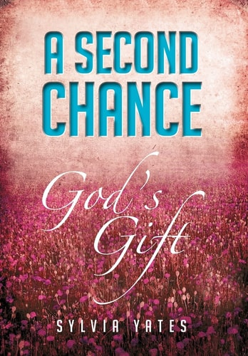 A Second Chance God's Gift