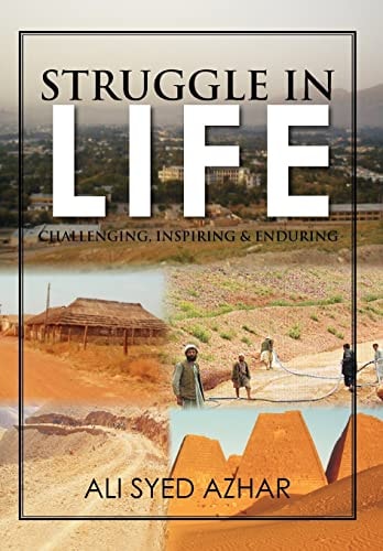 Struggle in Life Challenging, Inspiring and Enduring
