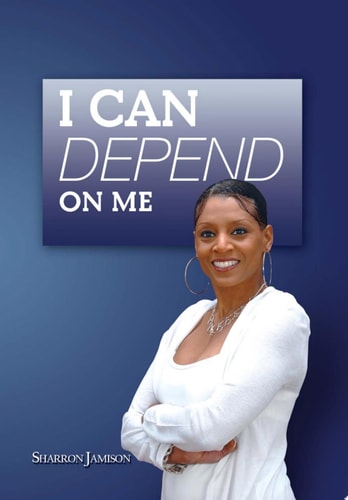 I Can Depend on Me