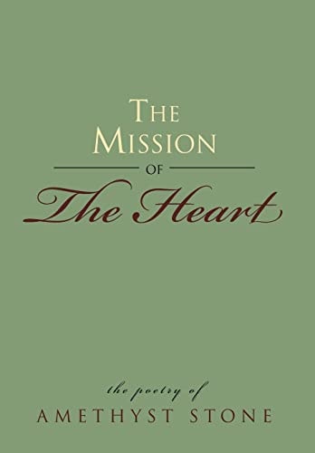 The Mission of The Heart