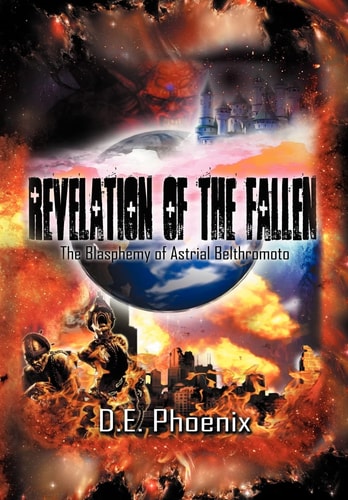 Revelations of the Fallen The Blasphemy of Astrial Belthromoto