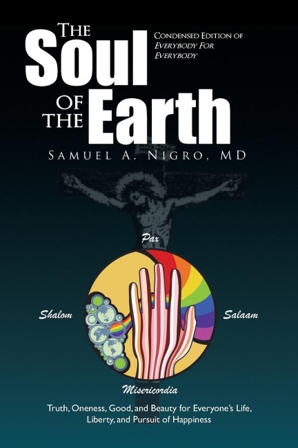 The Soul of the Earth: Condensed version of Everybody for Everybody