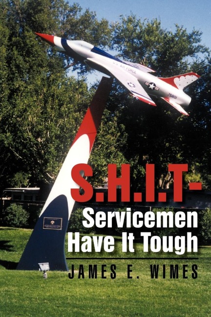 Shit-Servicemen Have It Tough