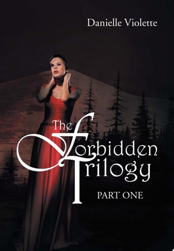 The Forbidden Trilogy Part One