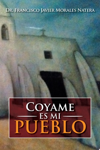 Coyame Es Mi Pueblo
