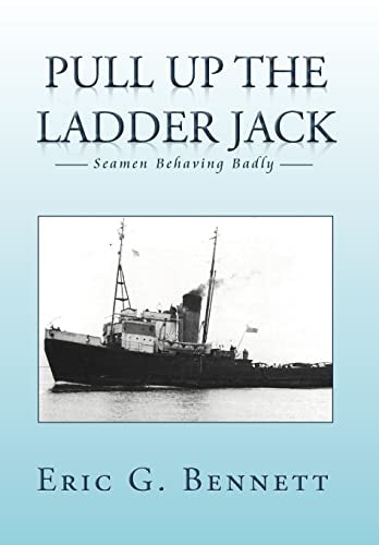 Pull Up the Ladder Jack Seamen Behaving Badly