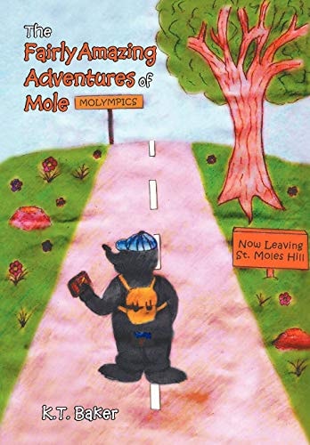 The Fairly Amazing Adventures of Mole Children's Story