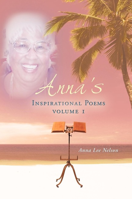 Annas Inspirational Poems