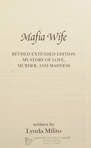 Mafia Wife Revised Edition My Story of Love, Murder, and Madness