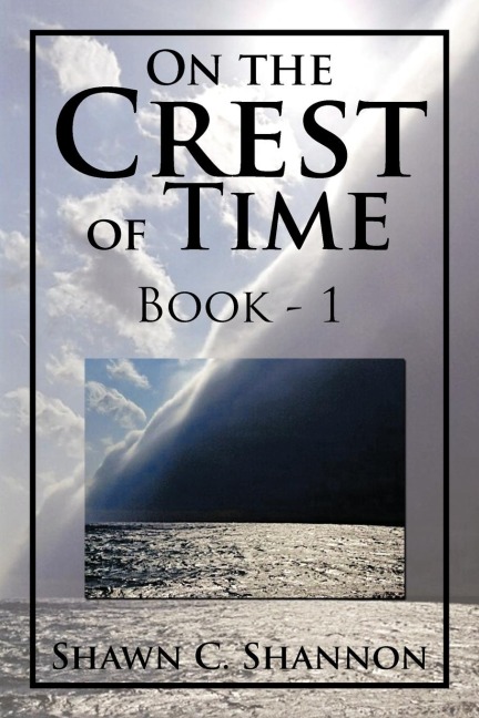 On the Crest of Time: Book - 1