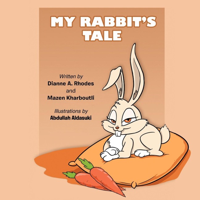 My Rabbits Tale