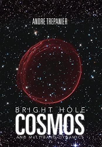 Bright Hole Cosmos And Multi-Bang Dynamics