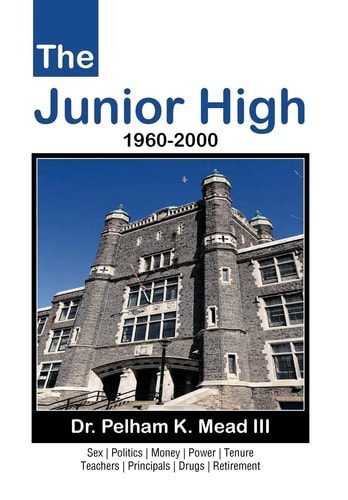 The Junior High 1960-2000
