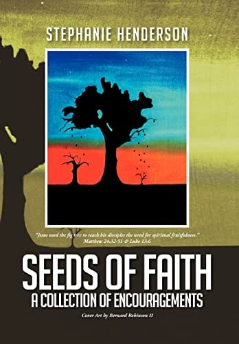 Seeds of Faith A Collection of Encouragements