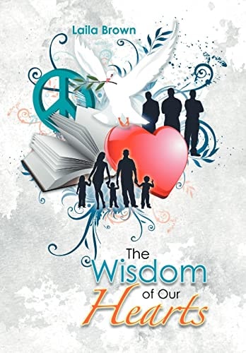 The Wisdom of Our Hearts