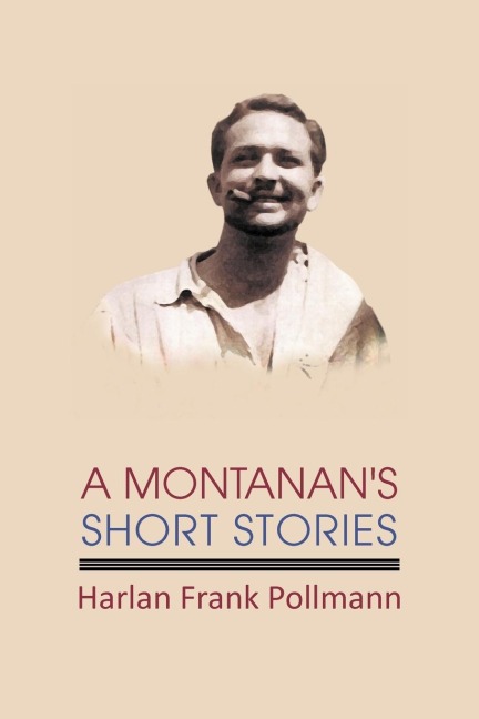 A Montanans Short Stories