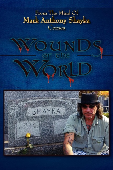 Wounds of the World: Poetic tales of lifes reality