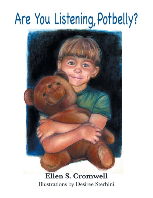 Are You Listening Potbelly?: Childrens Picture Book
