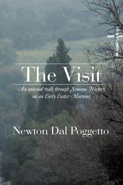 The Visit: An Unusual Walk Through Sonoma History on an Early Easter Morning