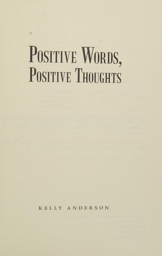 Positive Words, Positive Thoughts