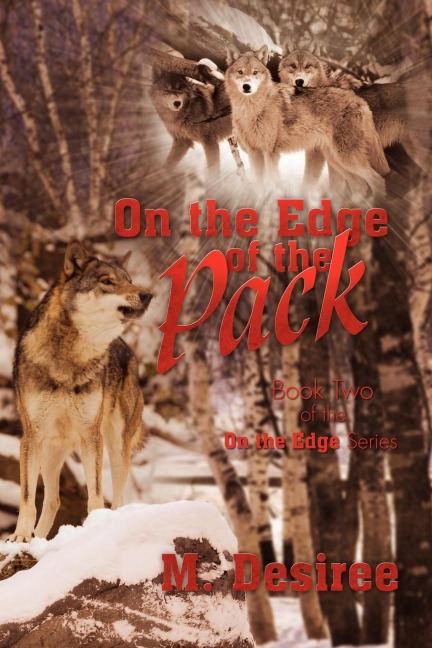 On the Edge of the Pack: Book Two