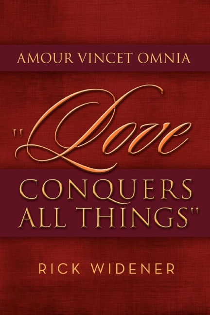 Amour Vincet Omnia Love Conquers All Things