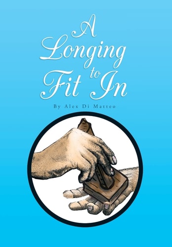 A Longing to Fit In