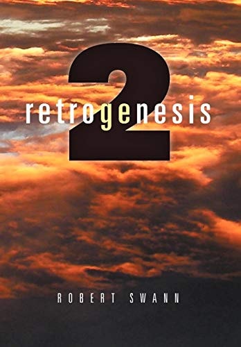 Retrogenesis 2 The Journey