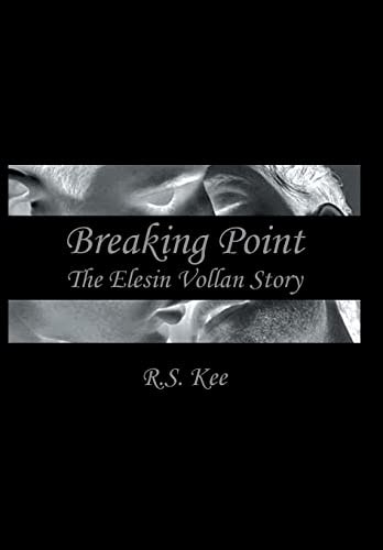 Breaking Point The Elesin Vollan Story